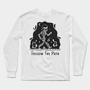 The skeleton walks along the path Long Sleeve T-Shirt